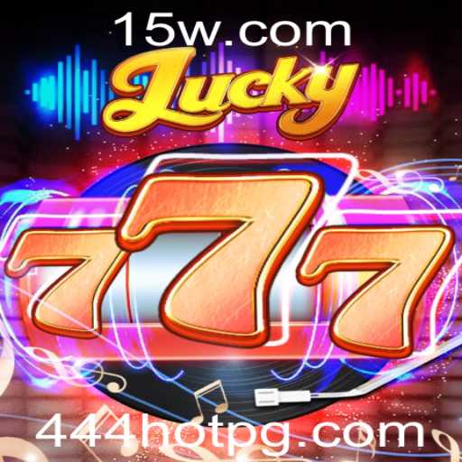 Descubra a Emoção do Novo Jogo Lucky777 com a Palavra-Chave 444hot