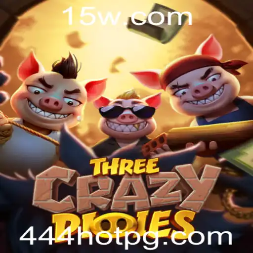 Descubra a Aventura: ThreeCrazyPiggies e a Palavra-Chave 444hot